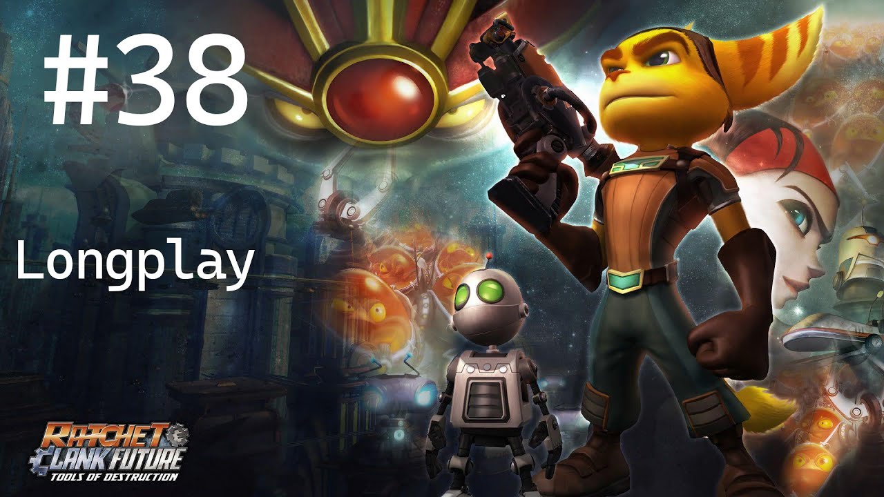 Longplay - Ratchet & Clank: Tools of Destruction #38