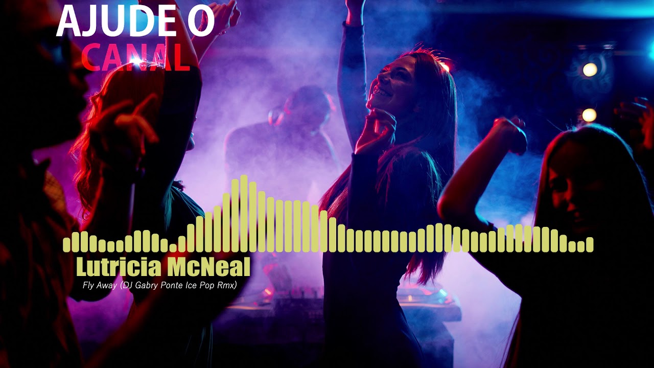 Lutricia McNeal - Fly Away (DJ Gabry Ponte Ice Pop Rmx)