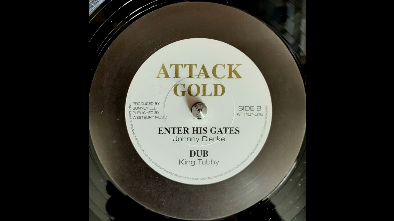 JOHNNY CLARKE - Enter His Gates / KING TUBBY - Dub 1975