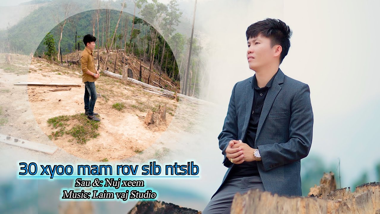 30 Xyoo mam rov sib ntsib by nuj xeem Nkauj tshiab