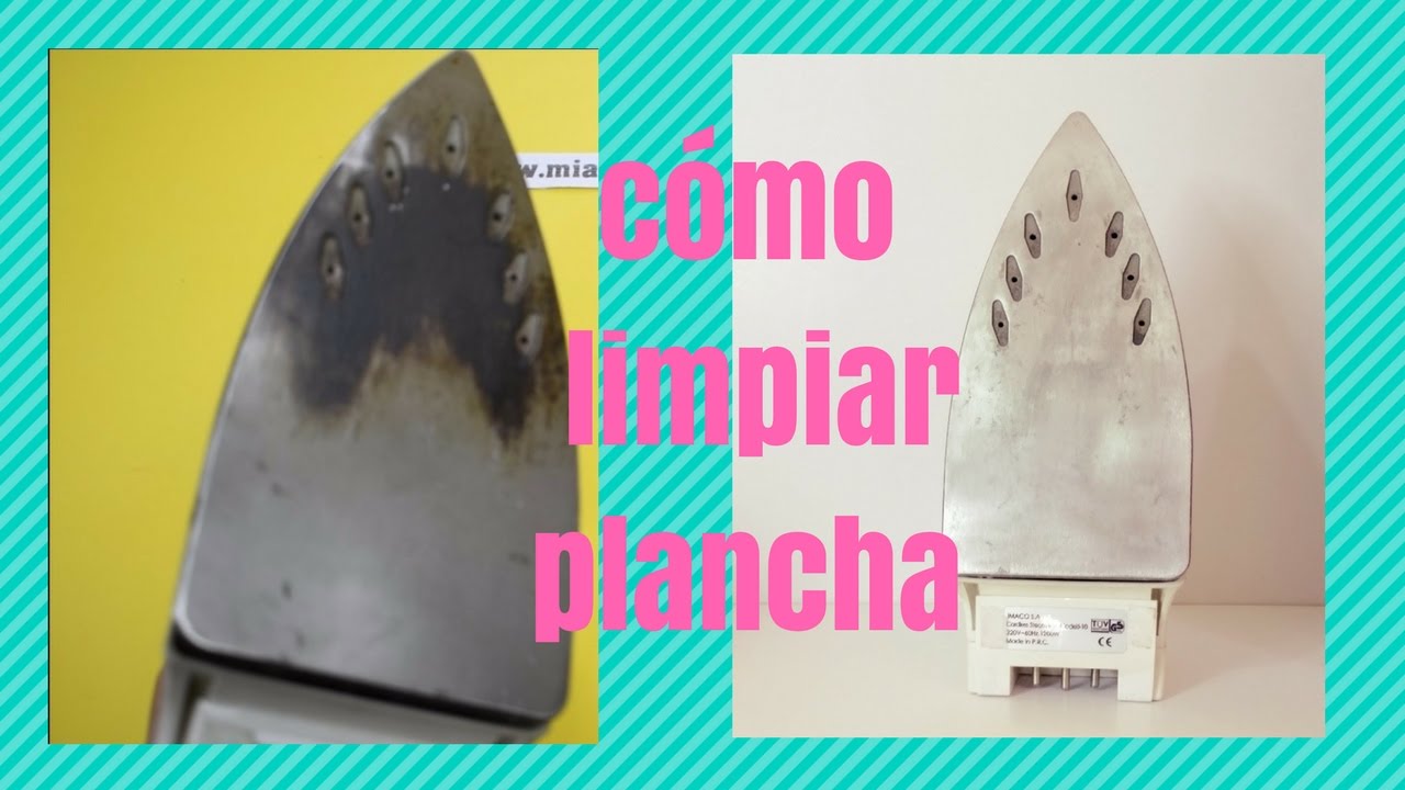 COMO LIMPIAR  UNA PLANCHA