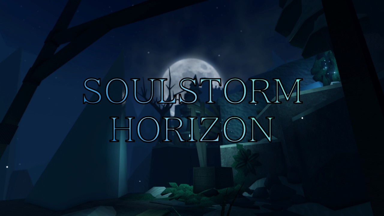 [Actually Good?] Soulstorm Horizon [6.5] - FE2CM