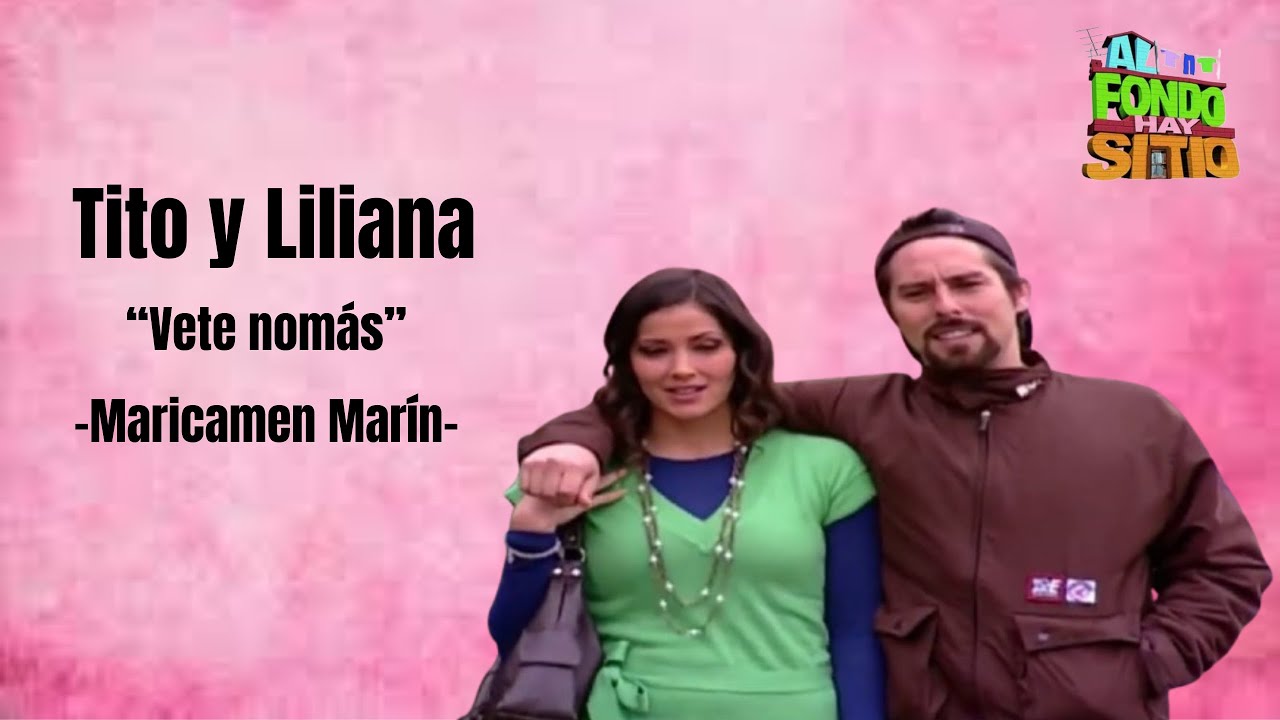 Vete nomás - canción de Tito y Liliana Maricarmen Marín/ AFHS