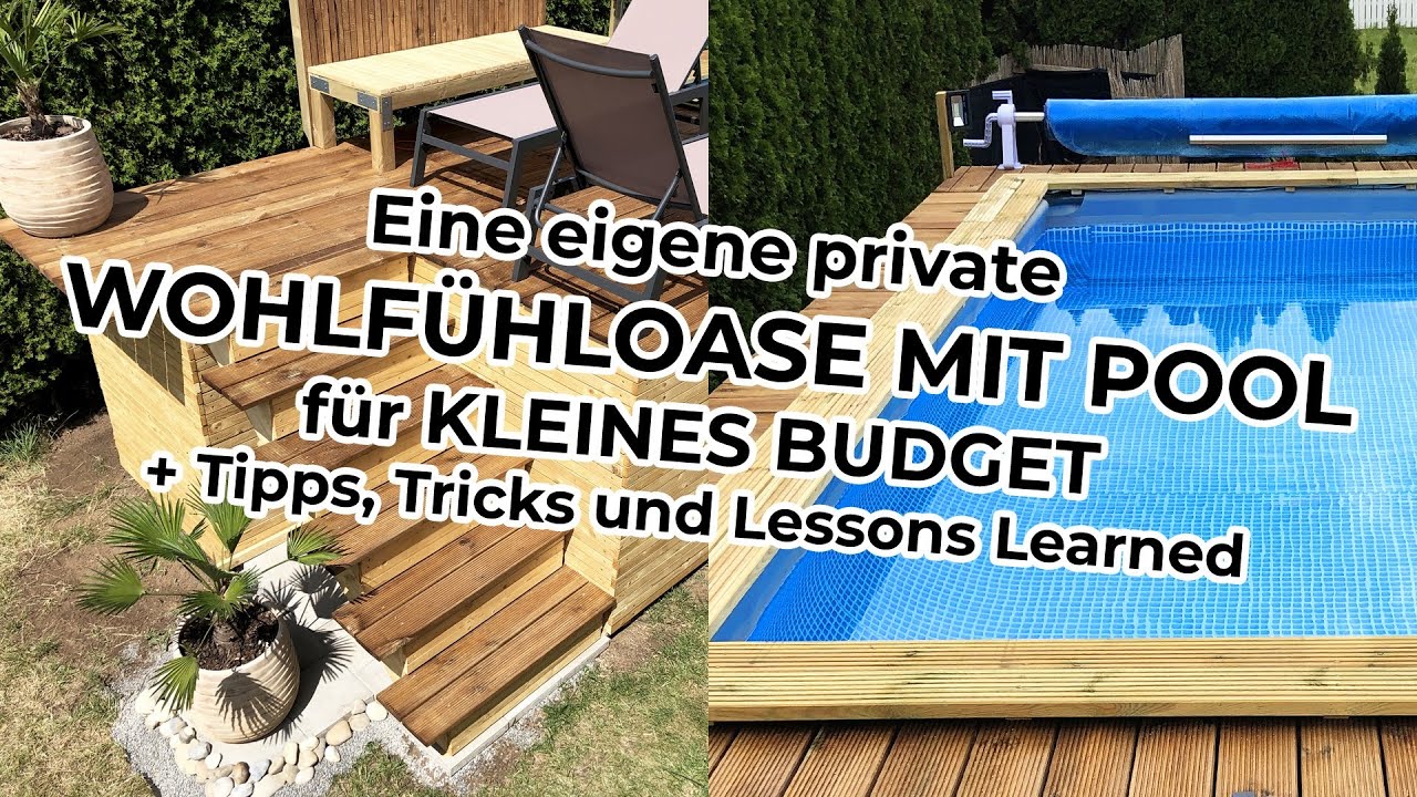 Wohlfühloase mit Pool und Pooldeck im eigenen Garten für kleines Budget