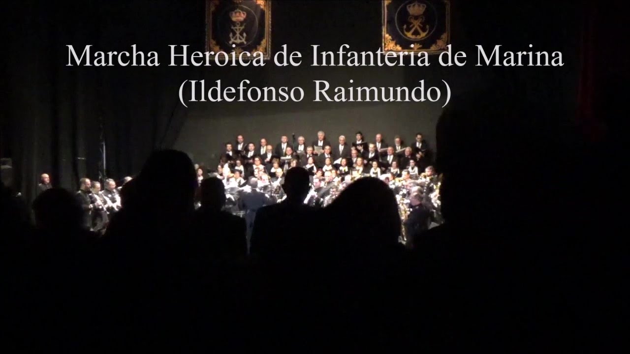 Polifónica Contraste · Marcha Heroica de Infantería de Marina