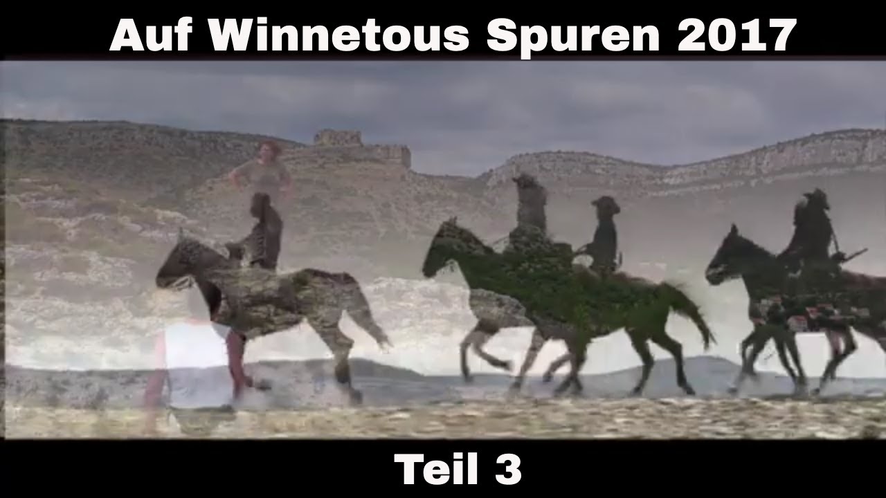 Auf Winnetous Spuren 2017 - Teil 3 | HD | Kroatien