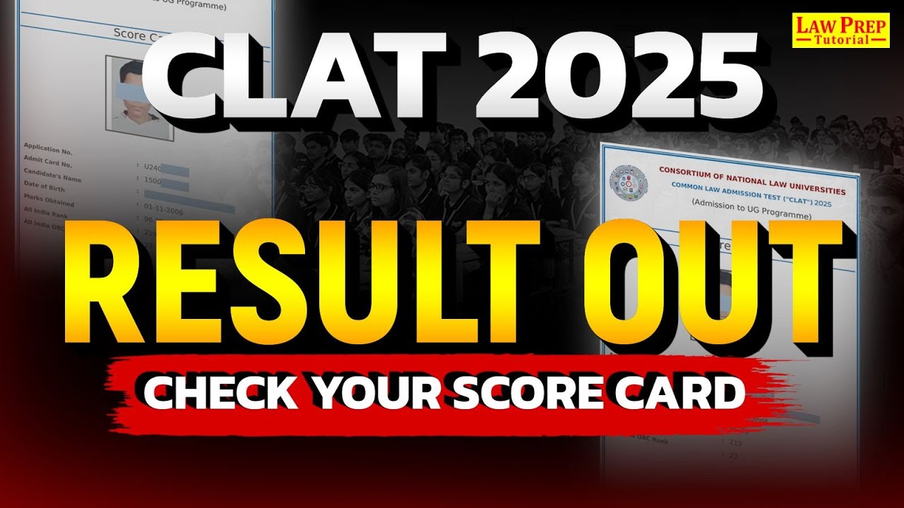 CLAT 2025 Result Out ! How to Check CLAT Result 2025? Complete Details