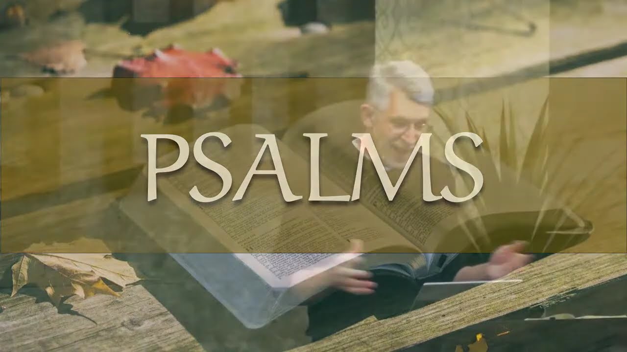 Psalm 146 • Blessed is he Whose Hope is in the LORD
