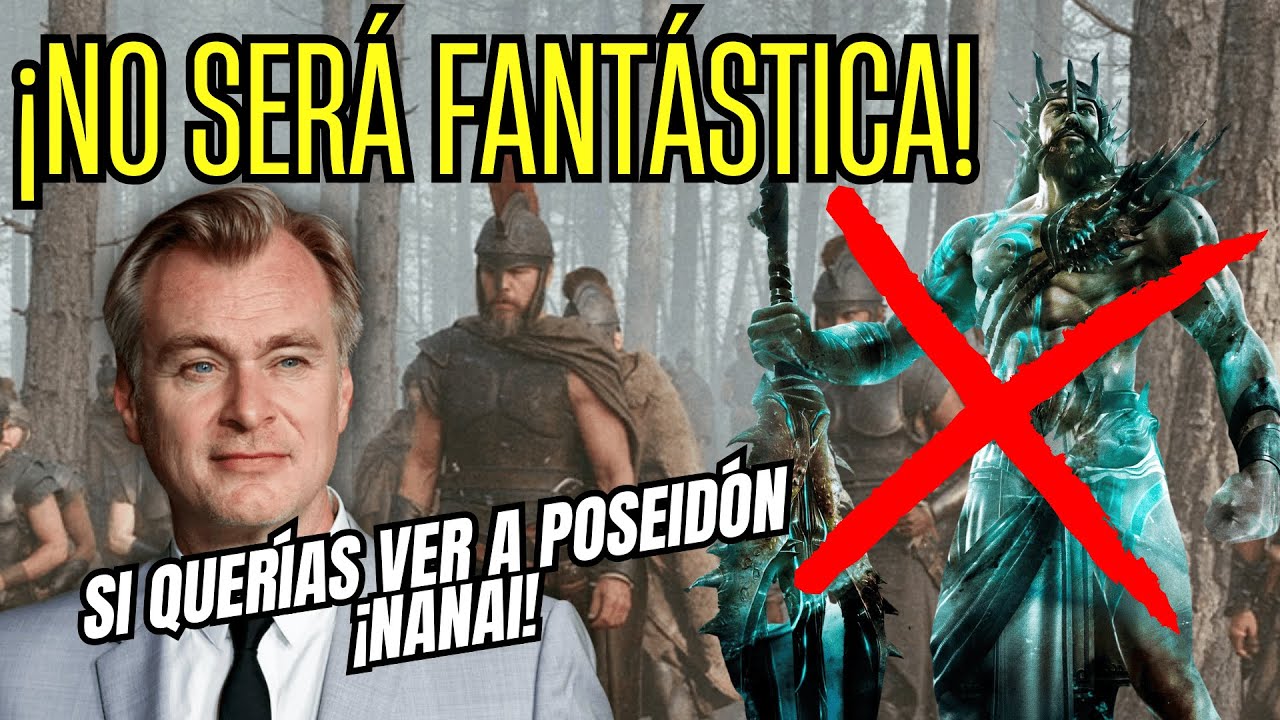 &iquest;La Odisea de Christopher Nolan no ser&aacute; FANT&Aacute;STICA? &iquest;Y los dioses y criaturas?