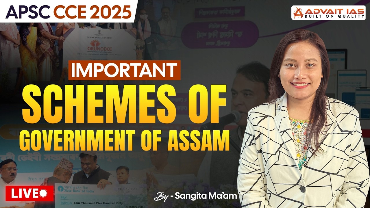 Schemes of Government of Assam | APSC CCE 2025 | By - Sangita Ma'am