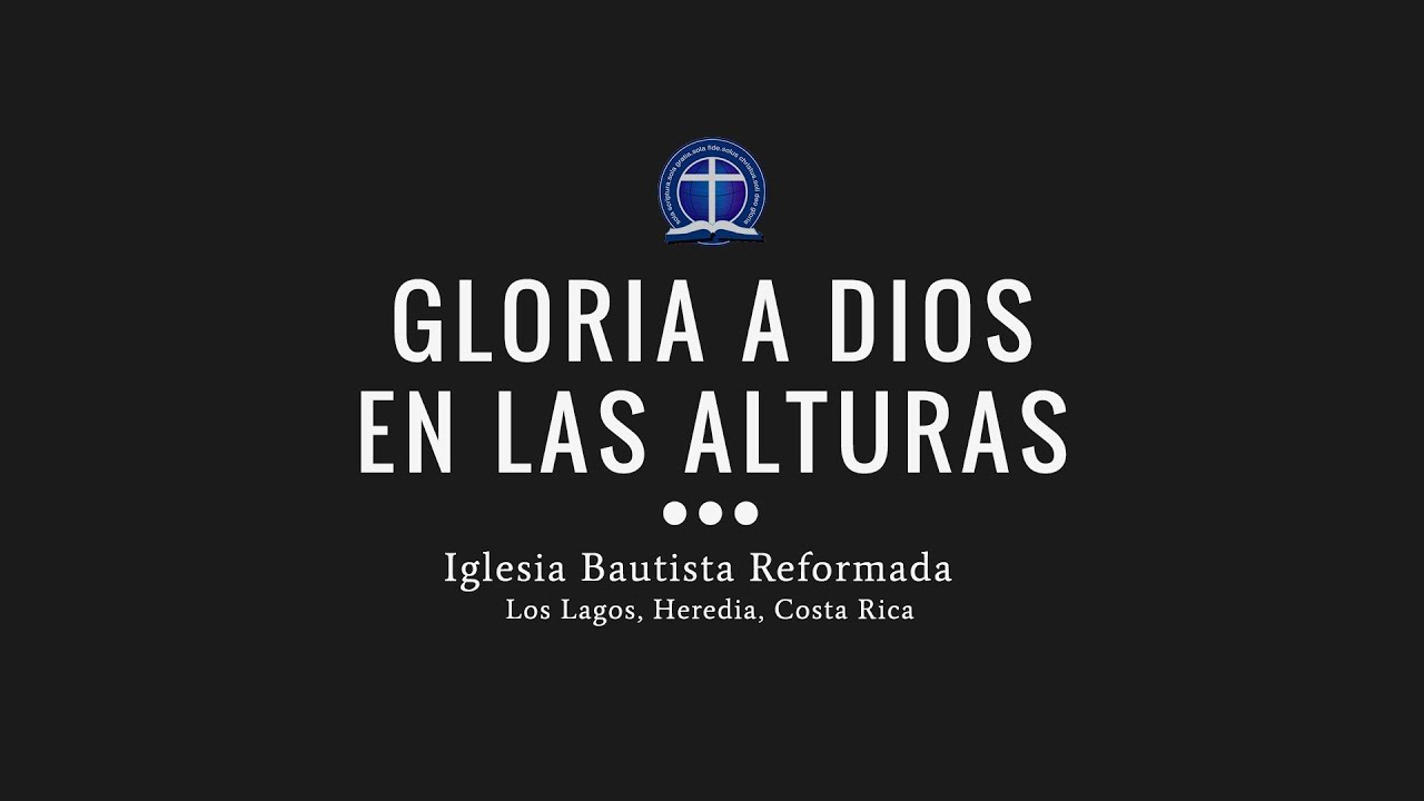 Gloria a Dios en las alturas