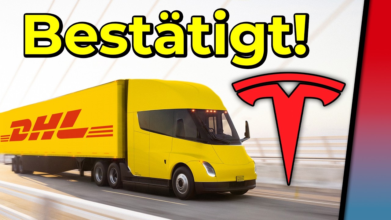 Deutsches Postpaket mit dem E-LKW von Tesla? DHL plant Integration des Tesla Semi Trucks!
