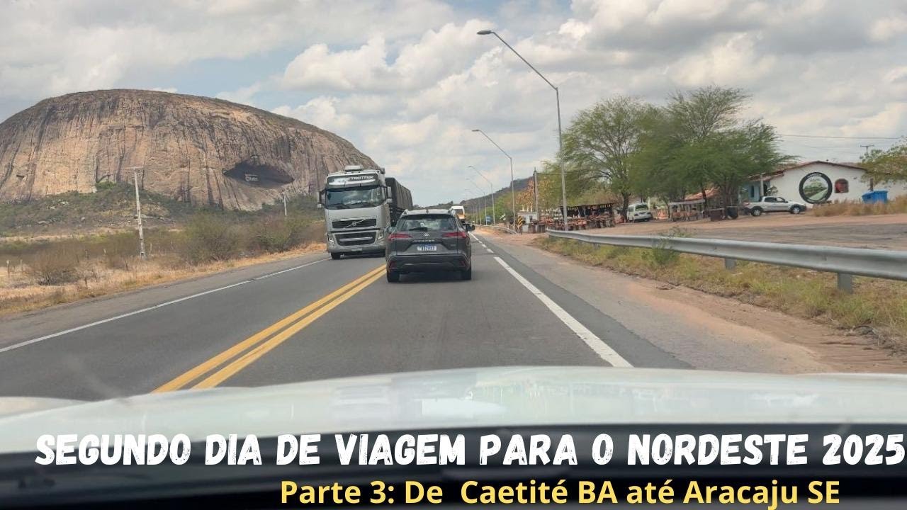 Viagem para o nordeste de carro 2025 Parte 3