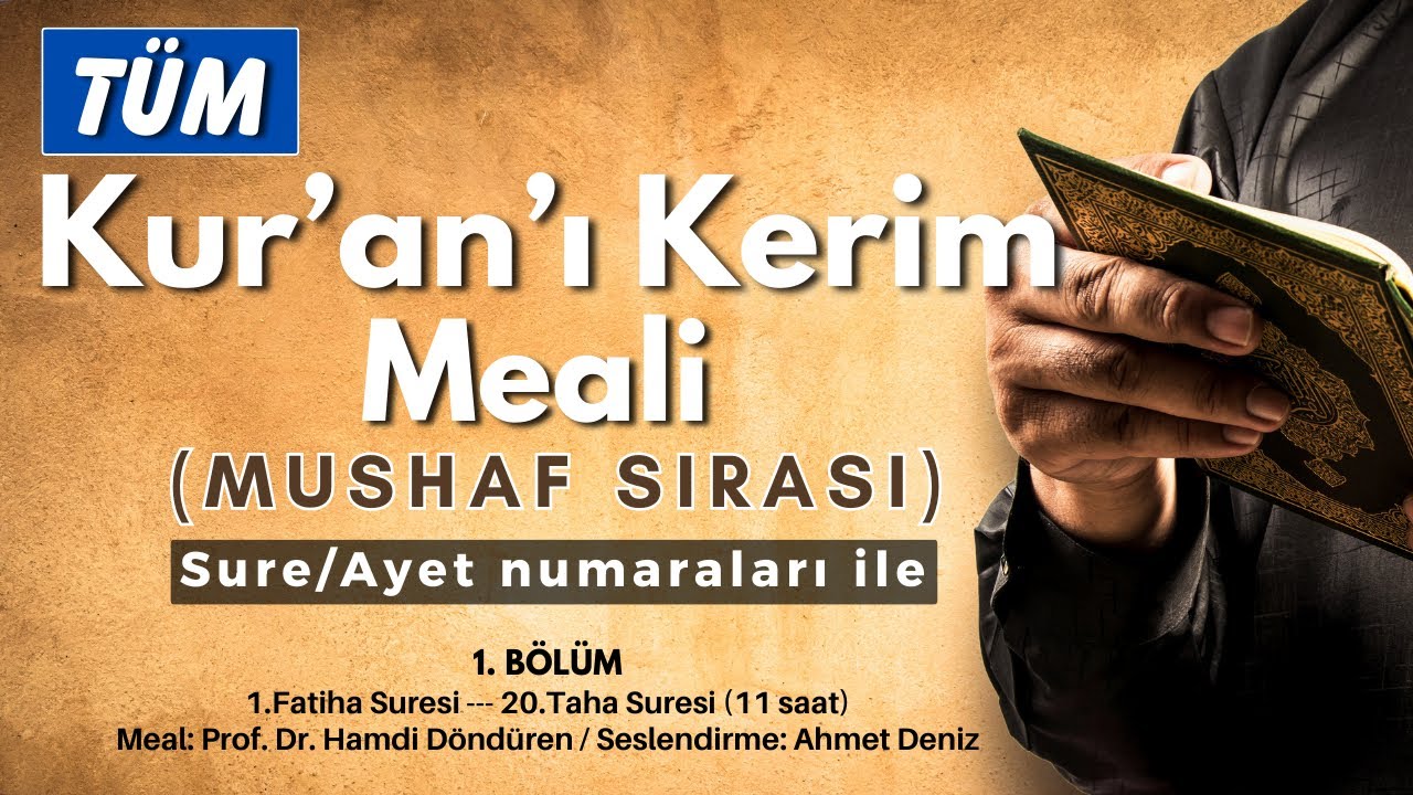 KURAN MEALİ TAMAMI DİNLE (Mushaf Sırası). BİRİNCİ BÖLÜM (11 SAAT) - YÜKSEK SES KALİTESİ