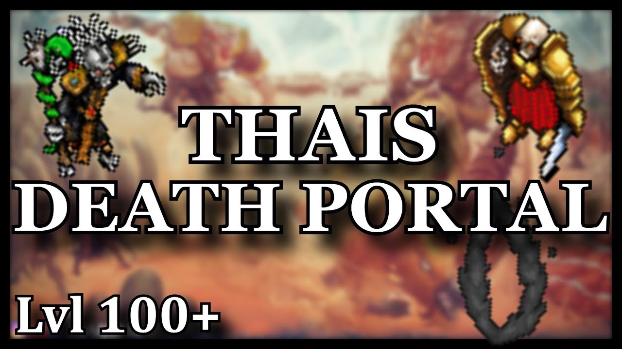 THAIS DEATH PORTAL - Where To Hunt Mages Lvl 100+ [TIBIA]