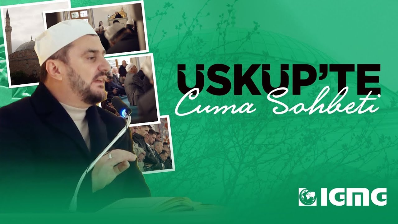 Üsküp’te Cuma Vaazı - Kemal Ergün | 4 Nisan 2025