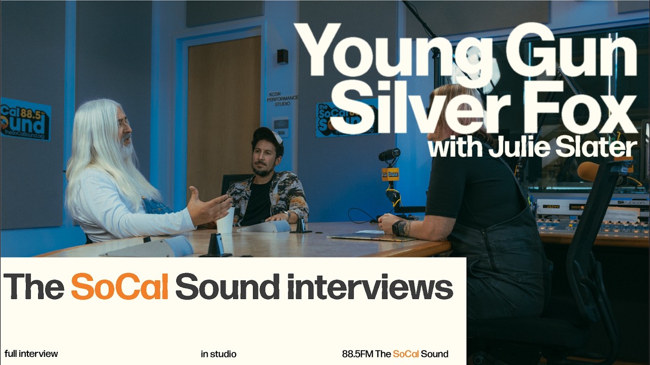 Young Gun Silver Fox Interview with Julie Slater on 88.5FM The SoCal Sound