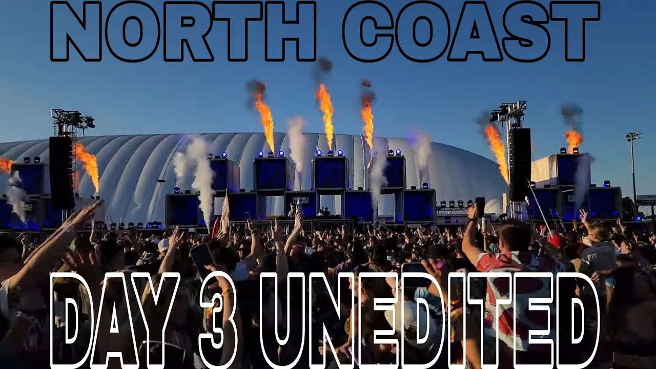 NORTH COAST 2024 DAY 3 (UNEDITED)