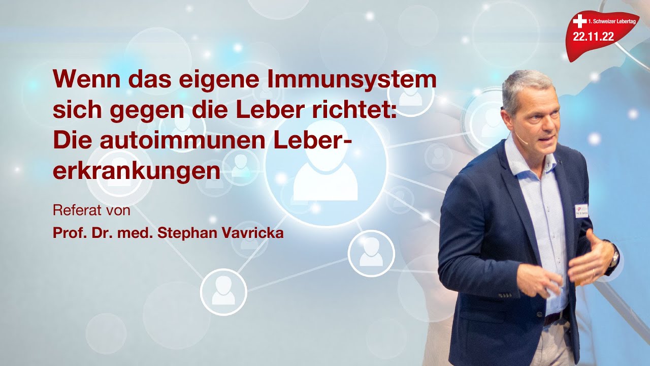 Wenn das eigene Immunsystem sich gegen die Leber richtet: Die autoimmunen Lebererkrankungen