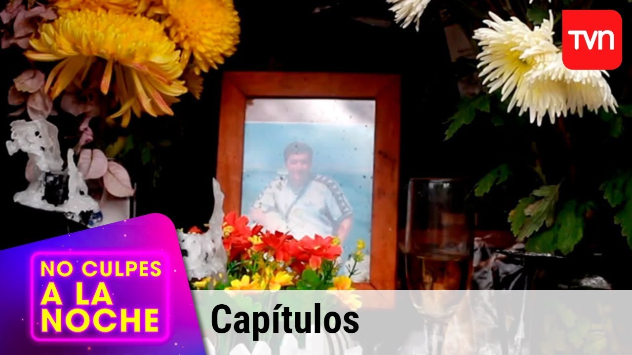 La animita que recuerda al profesor Nibaldo Villegas |  No culpes a la noche | Buenos días a todos