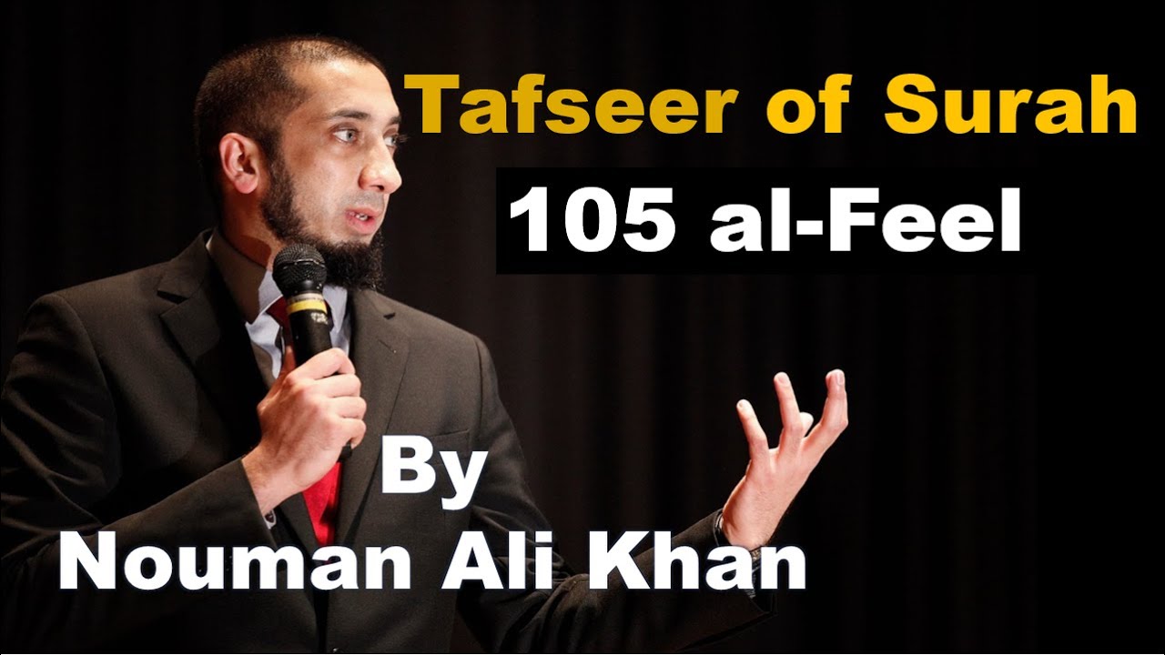 Tafseer of Surah - 105 al-Feel | Nouman Ali Khan | #noumanalikhan #noumanalikhanlectures #tafseer