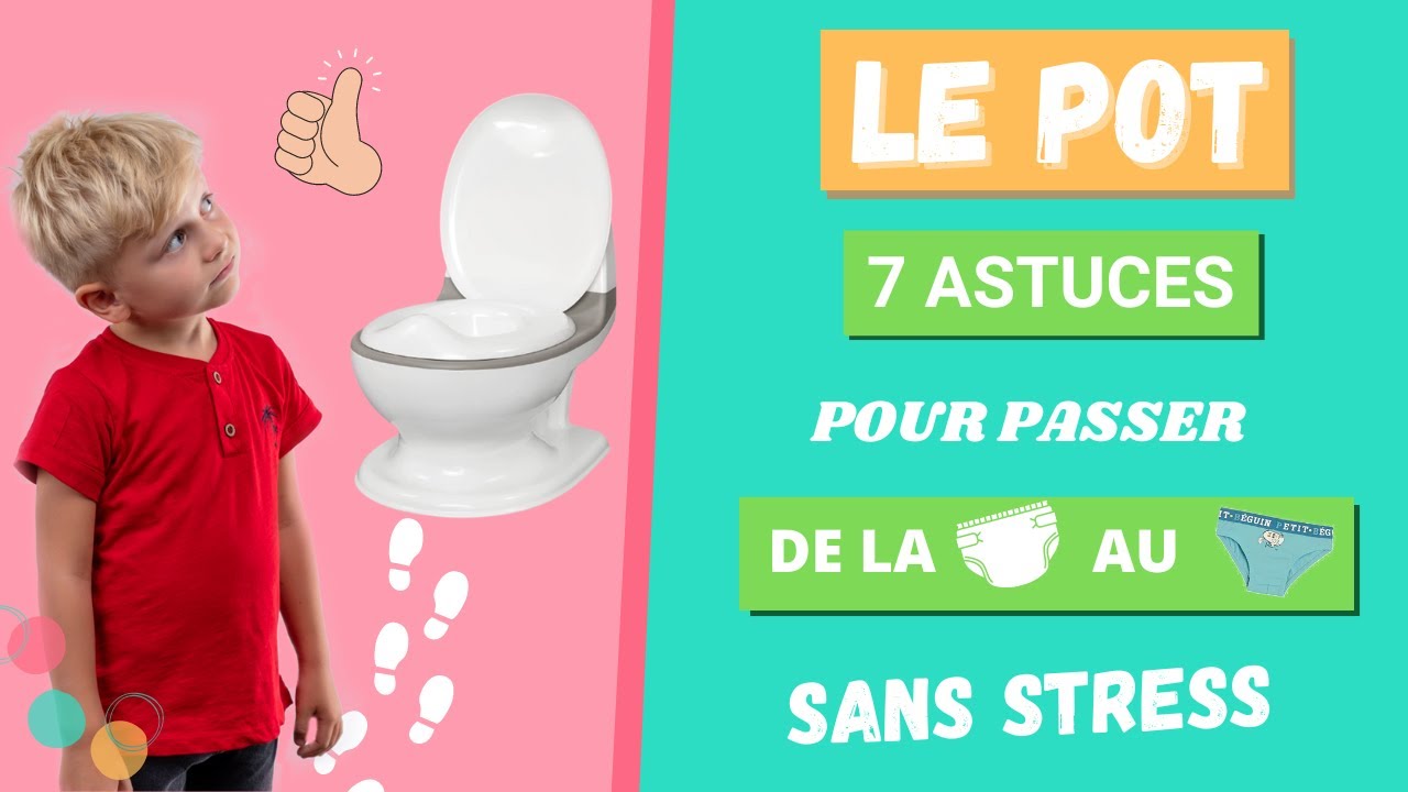Comment apprendre la PROPRETÉ à son enfant: 7 ASTUCES pour Passer de la Couche au Slip SANS STRESS !
