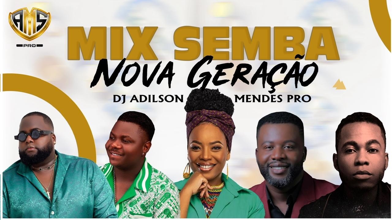Mix Semba Nova Geração