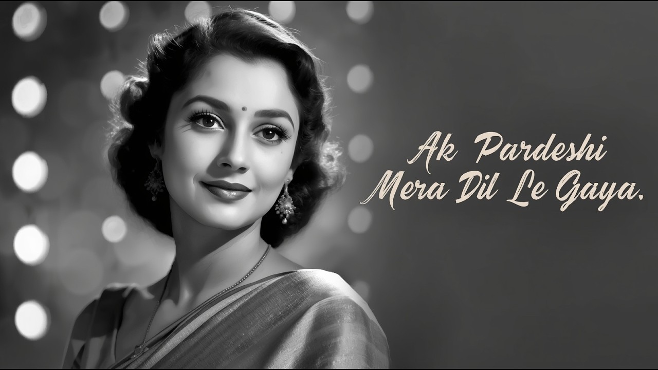 Ak Pardeshi Mera Dil Le Gaya 💔 | 60s–70s Melodious Hindi Song | Classic Hit song 2026