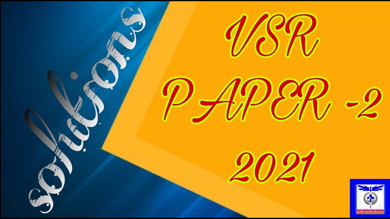 VSR 2021 PAPER 2 SOLUTION