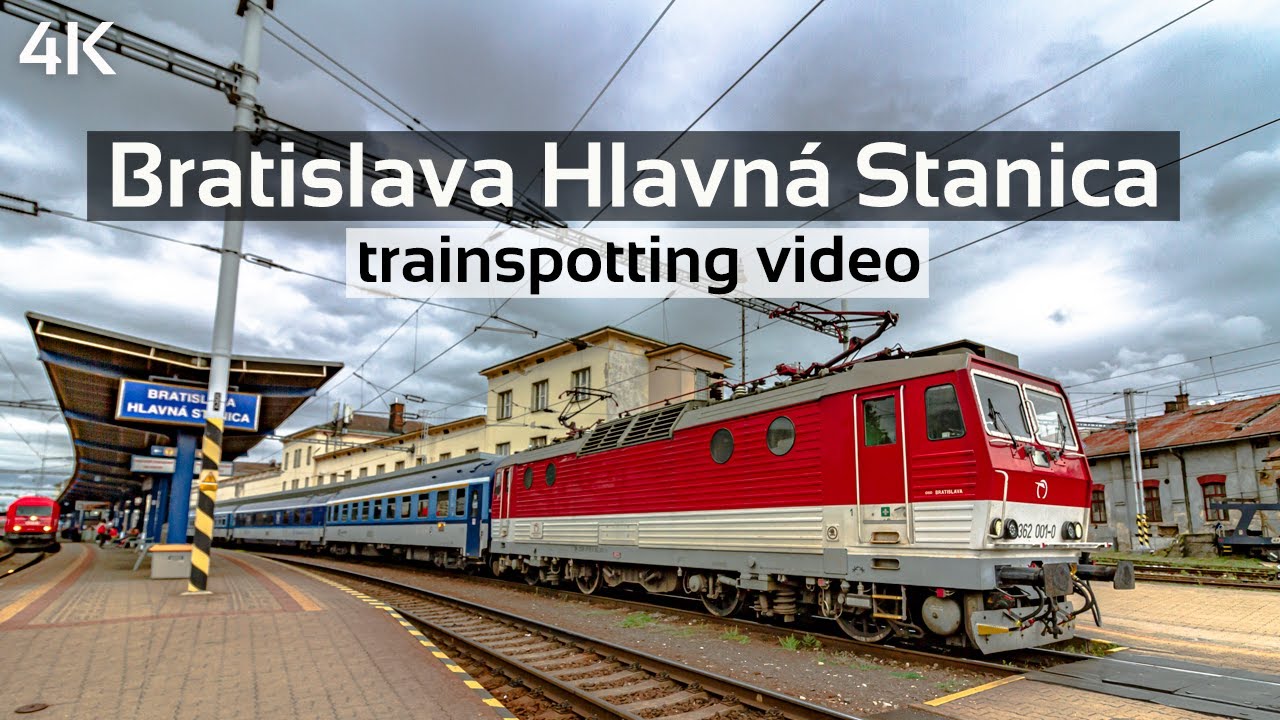 Bratislava Hlavn&aacute; Stanica | Trainspotting 🇸🇰