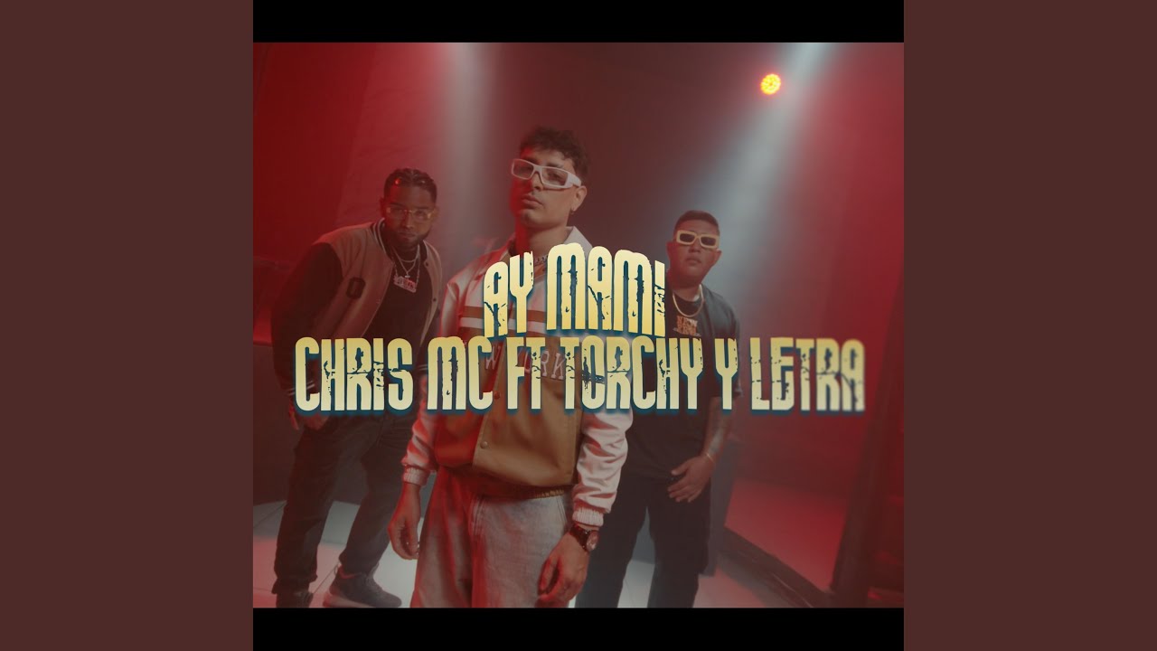 AY MAMI (feat. Torchy & Letra)