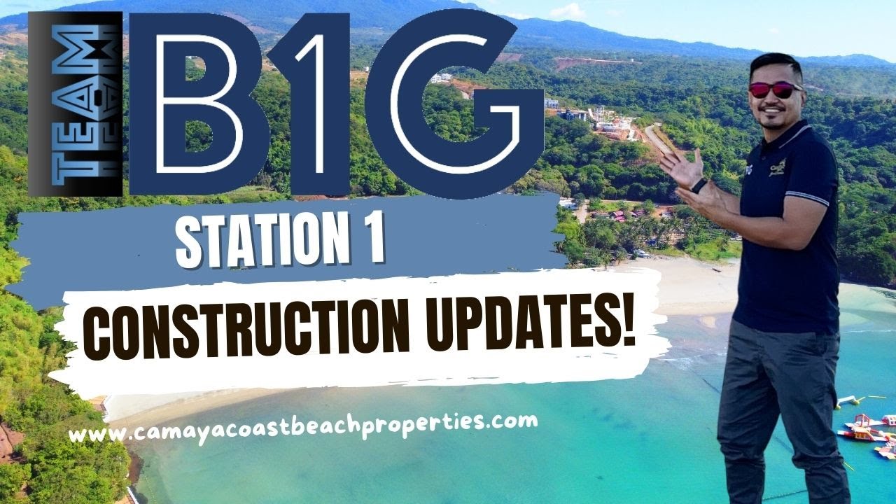 Station 1 Construction Progress: Latest Updates And Developments #camayacoast  #investment