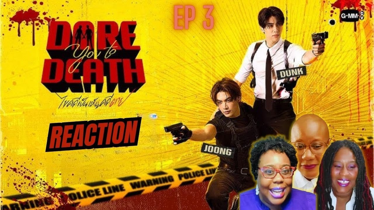 Dare you to death ไขคดีเป็น เห็นคดีตาย Ep 3 | REACTION w/sister