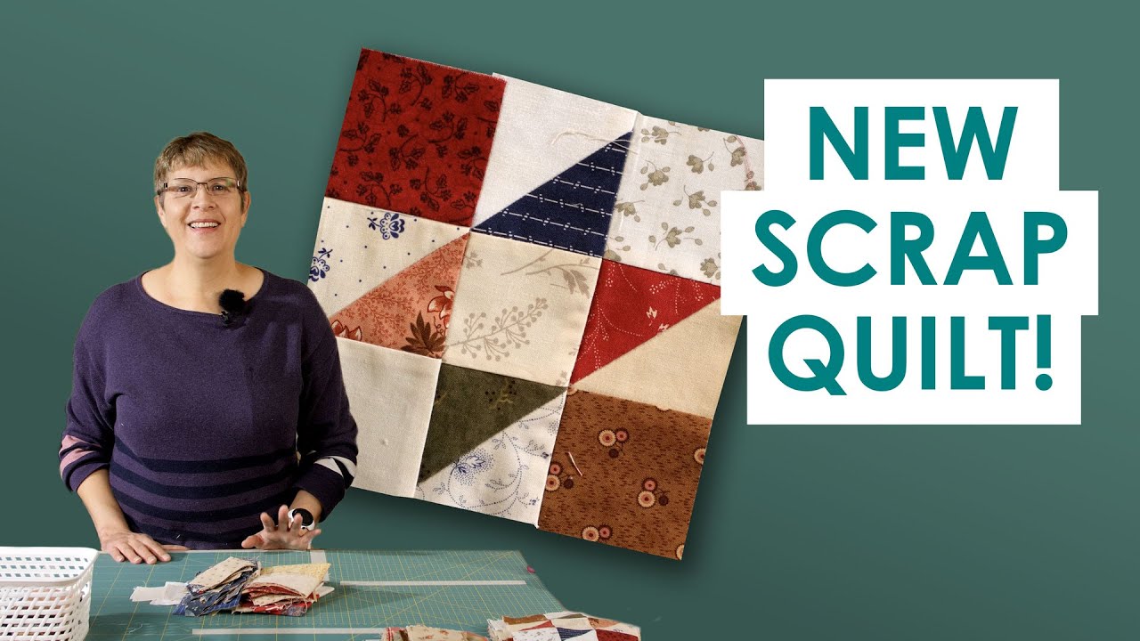 Starting a new SCRAP QUILT