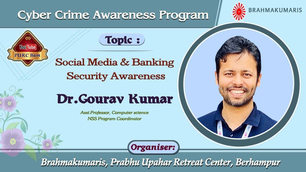 cyber crime Awareness program ||  social Media  & Banking Security  Awareness || Dr. Gourav Kumar