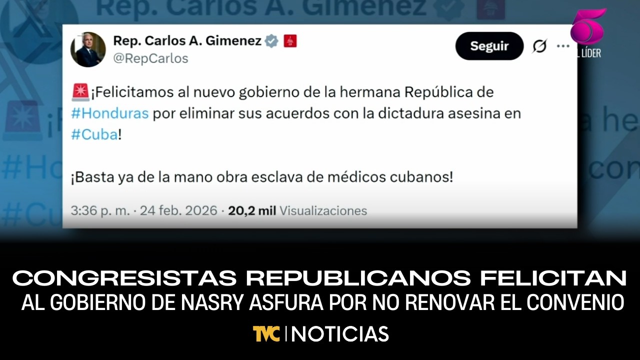Congresistas republicanos felicitan al gobierno de Nasry Asfura por no renovar el convenio