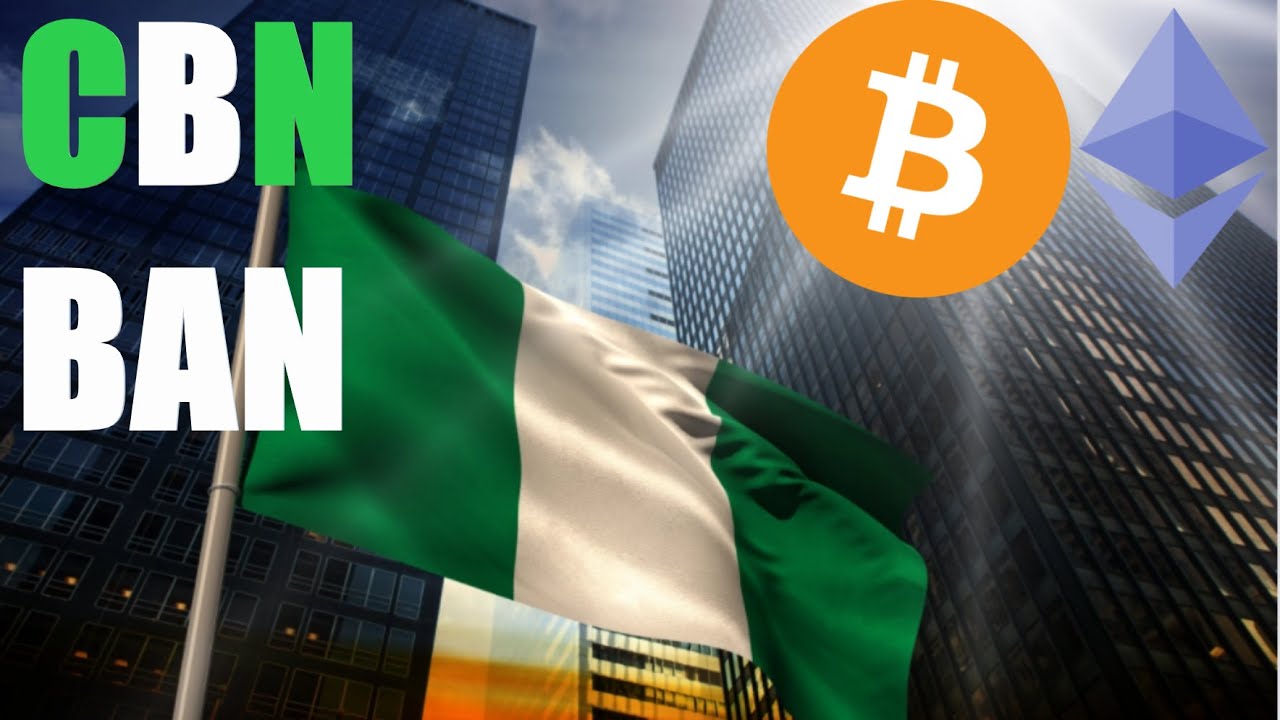 Why CBN banned Cryptocurrency in Nigeria February 2021