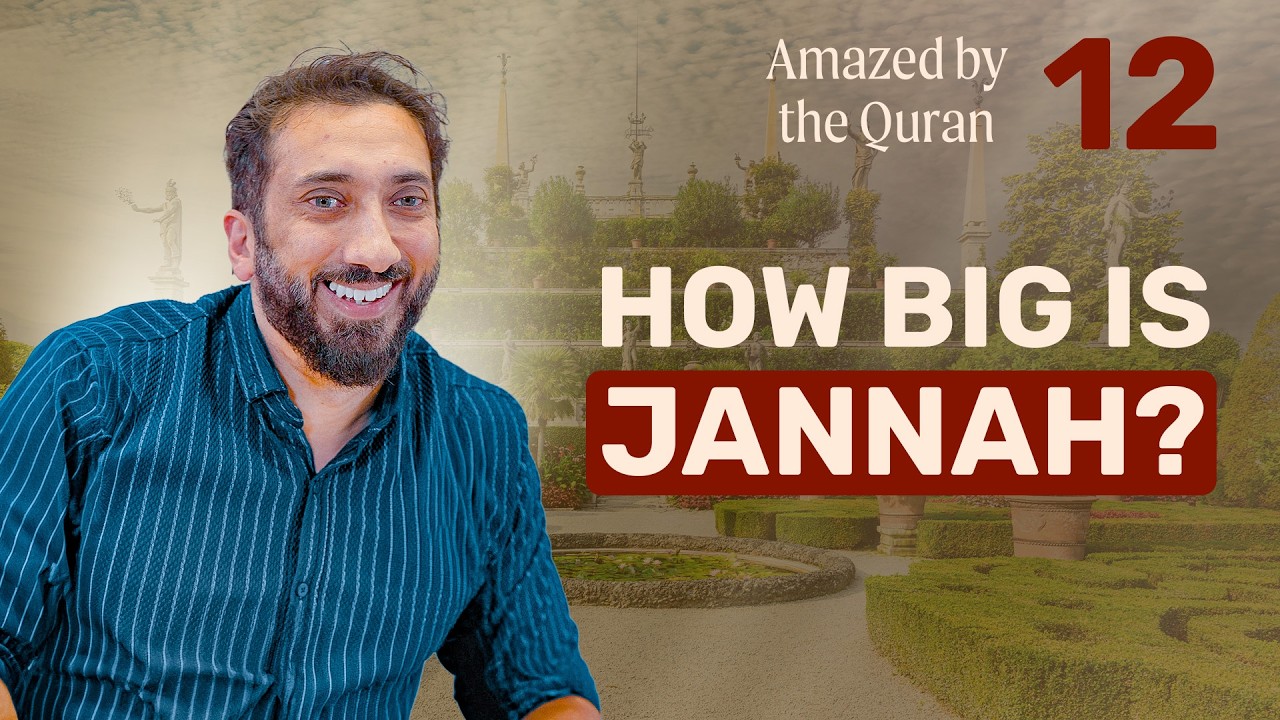 Heaven Has Room | Ep 12 | Amazed by the Quran | Nouman Ali Khan | Ramadan 2025