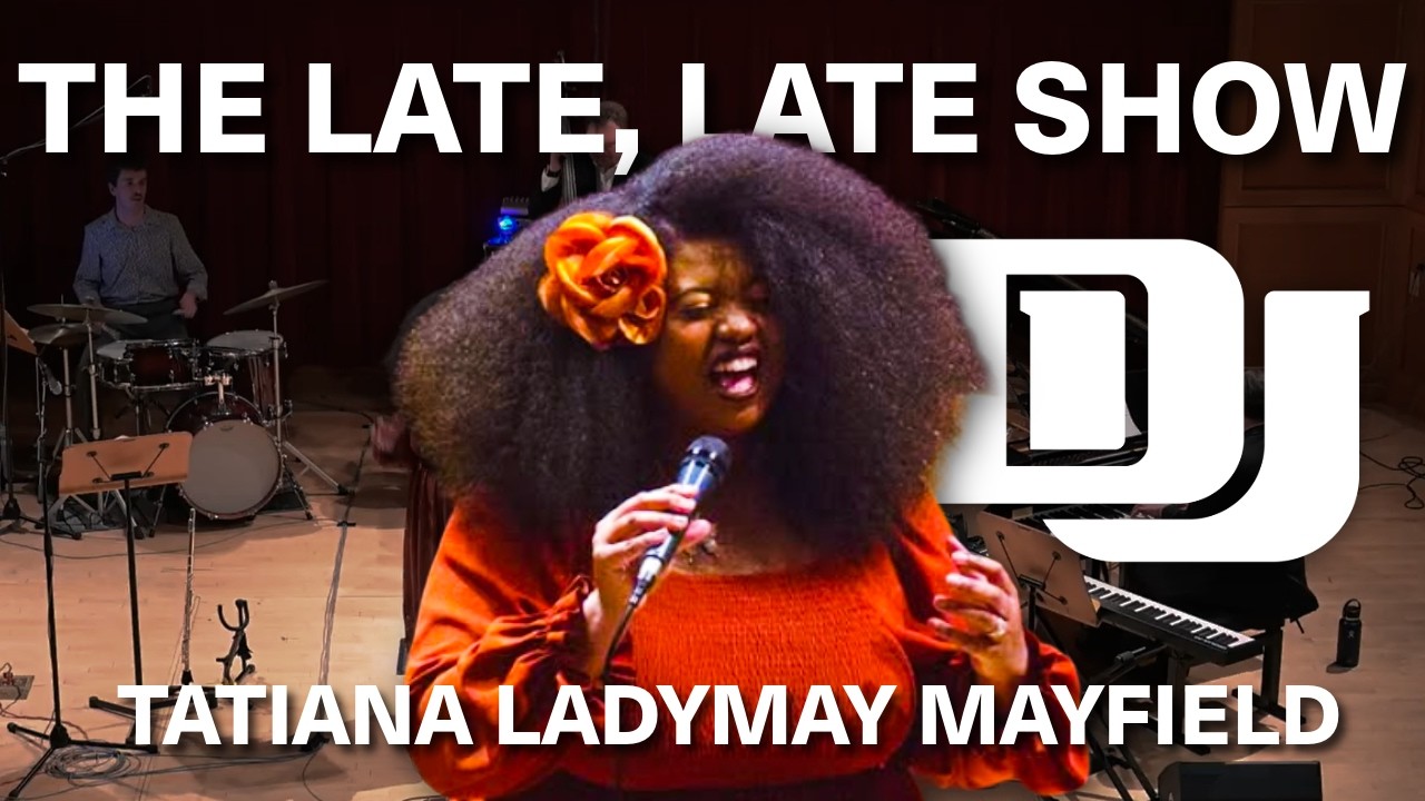 Tatiana LadyMay Mayfield – “The Late, Late Show” | Live Jazz at Lamont School of Music
