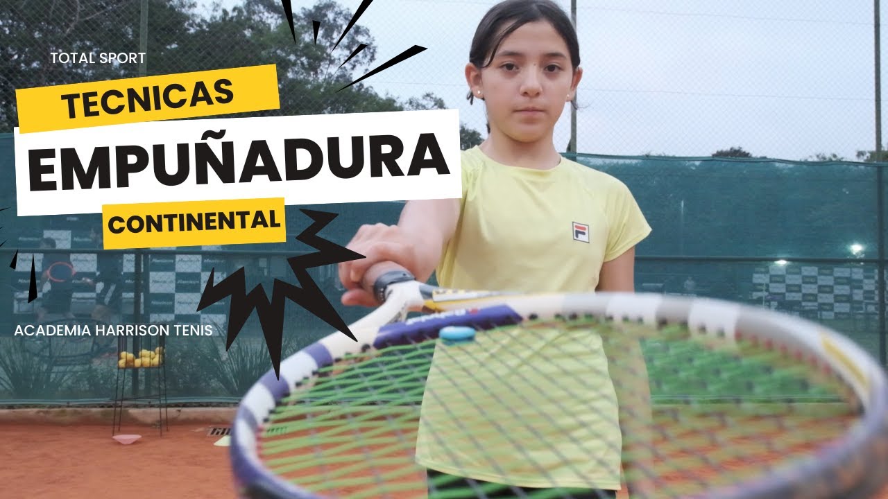 APRENDEMOS SOBRE EMPUÑADURA CONTINENTAL PARA EL SAQUE