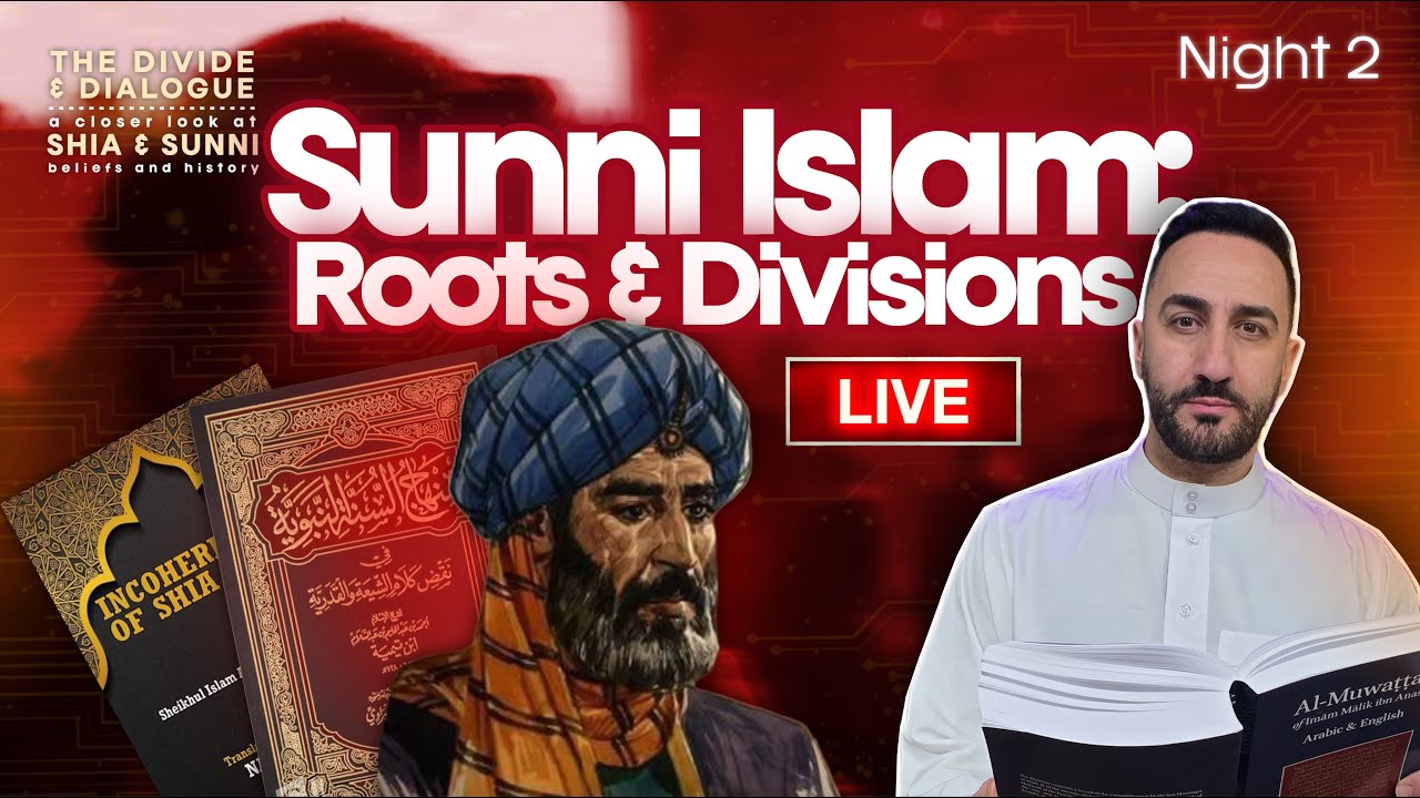2. Sunni Islam Roots & Divisions | Sayed Ammar Nakshawani | Ramadan 2025