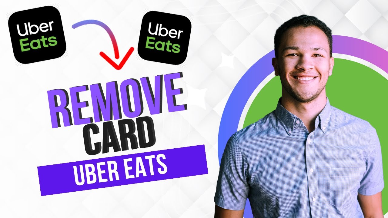 How to Remove Card on Uber Eats (Best Method)