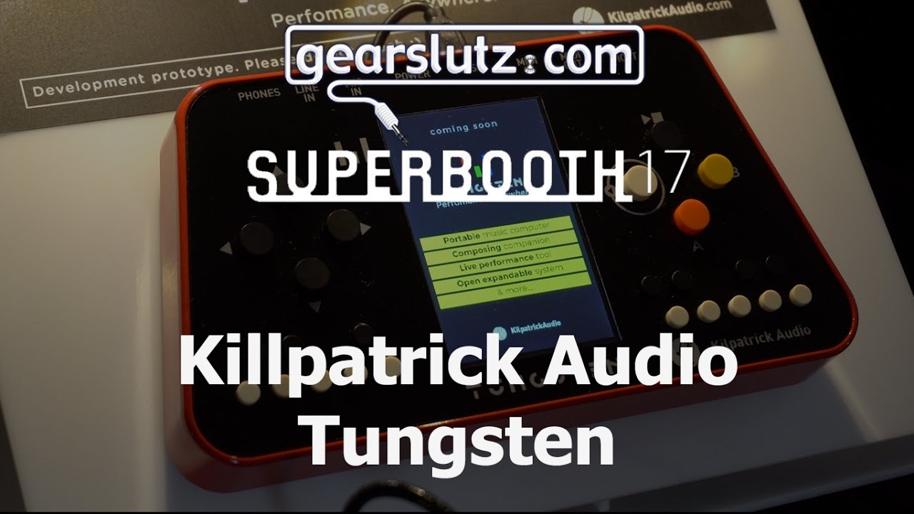 Killpatrick Audio Tungsten - Gearslutz @ Superbooth 2017