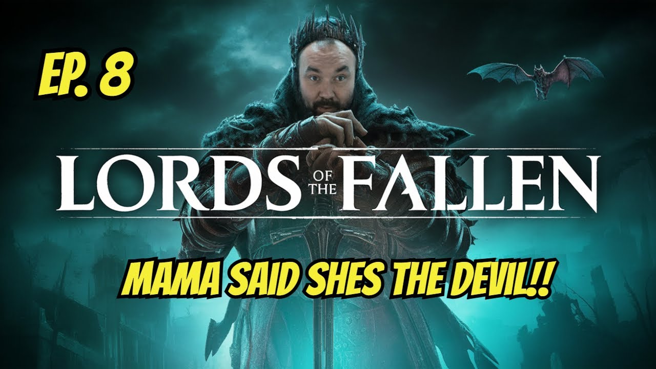Shes Like Charizard!!.- Lords Of The Fallen EP. 8