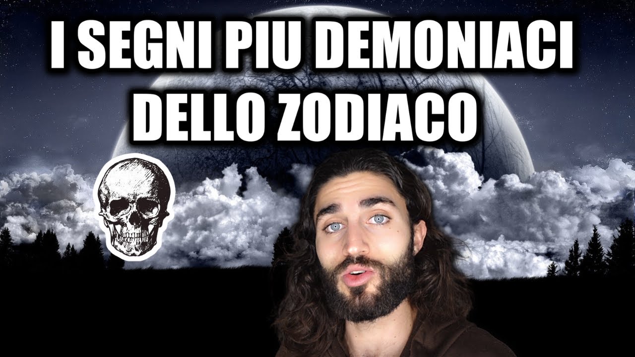I SEGNI PIU DEMONIACI DELLO ZODIACO | LA CLASSIFICA