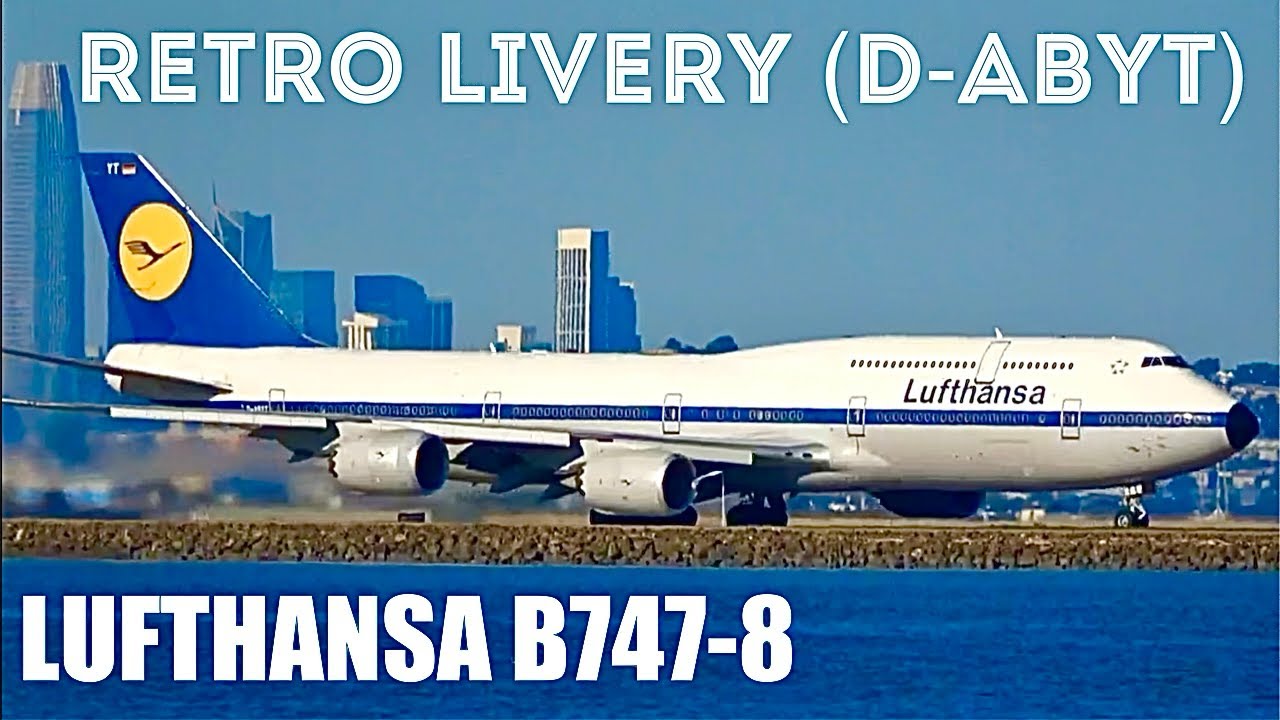 Lufthansa B747-8 Yankee Tango (D-ABYT) &ldquo;The Retro Jet&rdquo; @SFOIntlAirport 