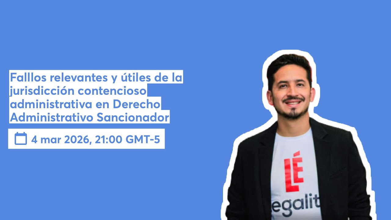 Fallos relevantes y &uacute;tiles de la justicia administrativa en Derecho Sancionador