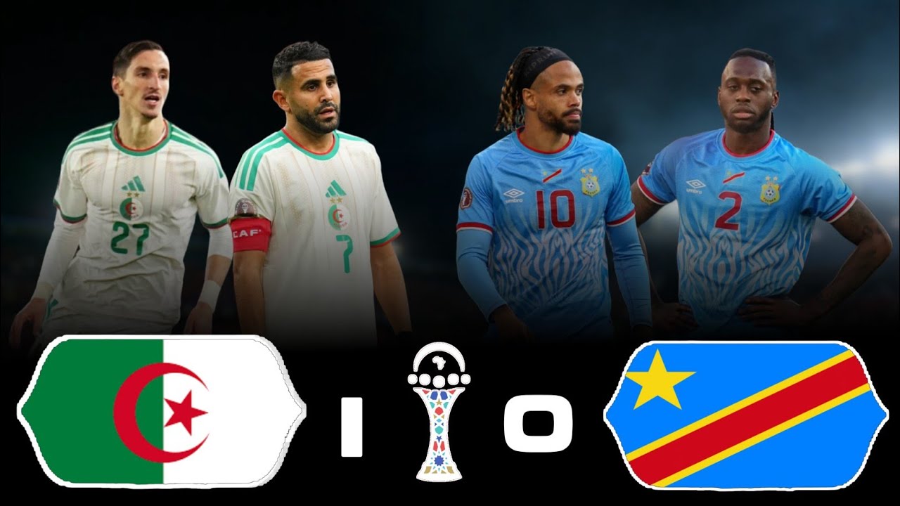 يا بولبينا 🥶 يقضي على أحلام الكونغو في أخر الثواني 💫🤯》 الجزائر 1 ×  0 كونغو ديمقراطية كأس إفريقيا 