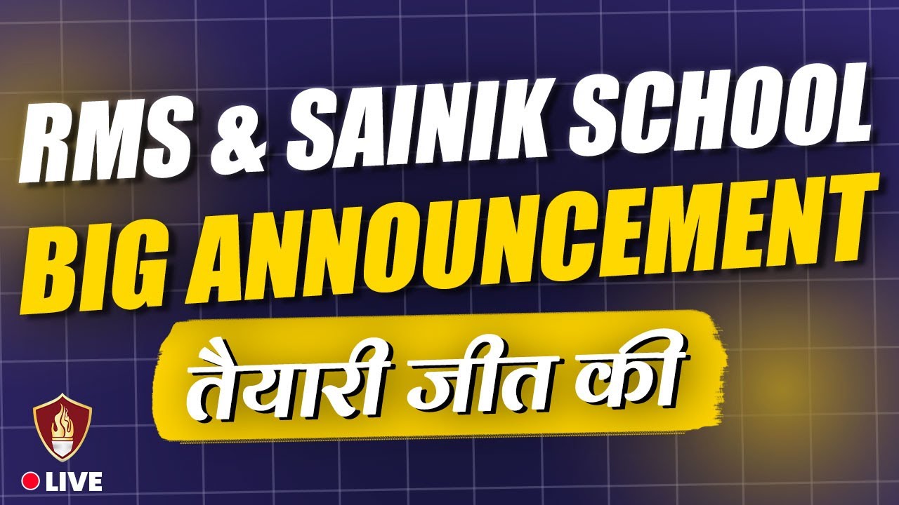 Big Announcement - How To Prepare For Sainik School & RMS | Best Preparation Strategy and Plan