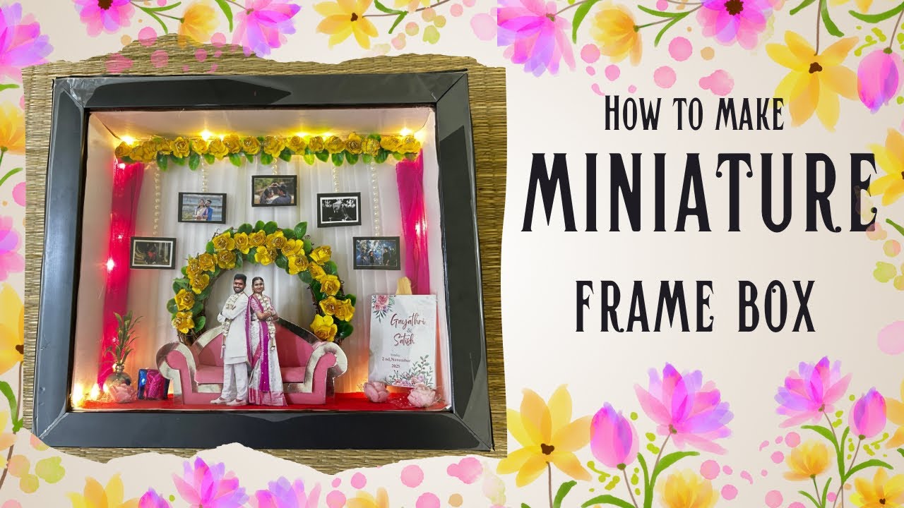 How to make miniature shadow frame box wedding theme❤️✨simple and easy way full detailed🤗🦋
